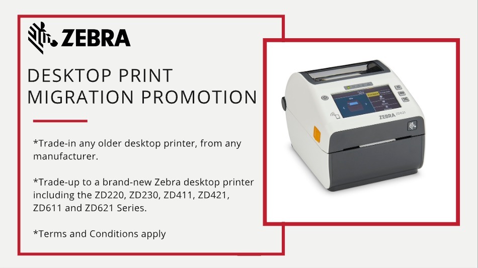 Zebra Desktop Print Migration Promotion - Trade Up